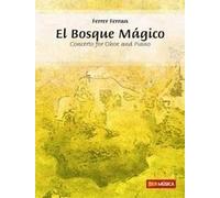 El Bosque Magico - Oboe and Concert Band/Harmonie - Conducteur