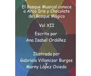 El Bosque Musical Conoce A Arco Iris Y Chocolate Del Bosque Mágico