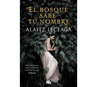 El bosque sabe tu nombre