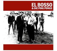 El Bosso & die Ping Pongs - El Bosso & die Ping Pongs (Reissue)