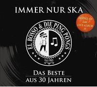 El Bosso & die Ping Pongs - Immer Nur Ska das Beste aus 30 Jahren