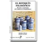 EL BOTIQUÍN FILOSÓFICO. Recetas y estrategias de Confucio a Schopenhauer.
