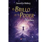 El Brillo de tu Poder