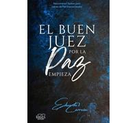 EL BUEN JUEZ POR LA PAZ EMPIEZA