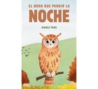 El Búho que Perdió la Noche
