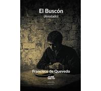 El Buscón (Anotado)