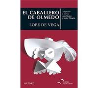 El Caballero De Olmedo Lope De Vega, Felix (Auteur)