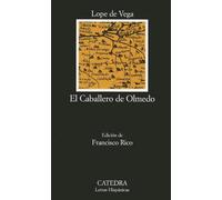 El caballero de Olmedo/ The Knight From Olmedo