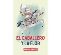El Caballero y la Flor
