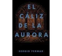 El Cáliz de la Aurora