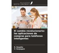 El cambio revolucionario: las aplicaciones de compras para teléfonos inteligentes