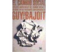 El Cambio Social - Bajoit, Guy Bajoit, Guy (Auteur)