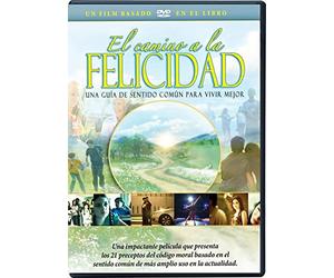 EL CAMINO A LA FELICIDAD: UNA GUÍA DE SENTIDO COMÚN PARA VIVIR MEJOR