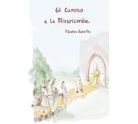 El Camino a la Misericordia