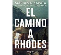 El Camino A Rhodes / All Rhodes Lead Here