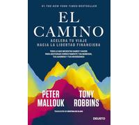 El camino: Acelera tu viaje hacia la libertad financiera