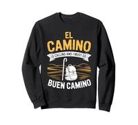 El Camino Appelle et Je Dois partir Sweatshirt