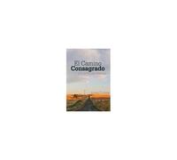 El Camino Consagrado A La Perfección Cristiana