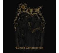 El Camino - Cursed Congretion [Import]