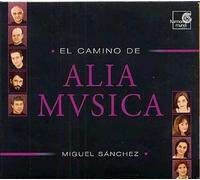 El Camino De Alia Musica : Le Chemin D'alia Musica