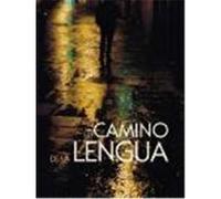 El Camino De La Lengua Gregorio Salvador, Josâe Ma Dâiez (Auteur)