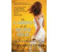 El Camino De La Mujer Feliz: Viviendo El Mejor Año De Tu Vida - Stover, Sara Avant Stover, Sara Avant (Auteur)