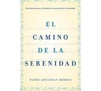 El Camino de la Serenidad by Jonathan Morris Paperback Book Jonathan Morris (Auteur)