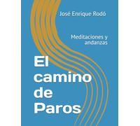 El camino de Paros: Meditaciones y andanzas