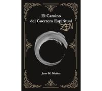 El camino del guerrero espiritual