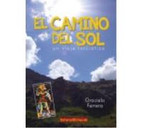El Camino Del Sol - Ferrera, Graciela Ferrera, Graciela (Auteur)