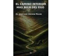 El Camino Interior - Más Allá Del Ego