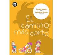 El Camino Mas Corto / The Most Shortest Way, Primeros Lectores / First Readers Sergio Lairla (Auteur)