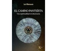 El camino panteísta: Una espiritualidad revolucionaria