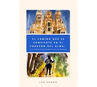 El camino que se convierte en el corazón del alma: y el Espíritu encuentra ahí su morada