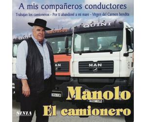 El Camionero, Manolo - A Mis Companeros Conductores