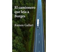 El camionero que leía a Borges