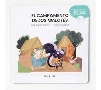 El campamento de "los malotes"