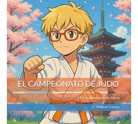 EL CAMPEONATO DE JUDO: Las Aventuras de Adrià
