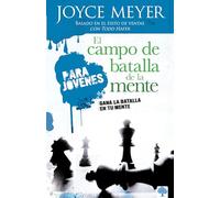 El Campo De Batalla De La Mente / Battlefield of the Mind for Teens