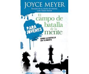 El Campo De Batalla De La Mente / Battlefield of the Mind for Teens