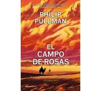 El campo de rosas (El libro de la oscuridad 3) - Philip Pullman - ROCA INFANTIL - ebook (ePub) - Livre