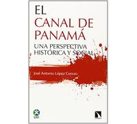 El canal de Panamá: Una perspectiva histórica y social