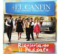 El Canfin - Ricoloriamo Il Passato