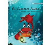 El Cangrejo Amable (Spanish Edition Of "The Caring Crab")