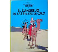 El cangrejo pinzas de oro (en espagnol). Las aventuras deTintin