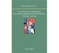 El Canon Del Compromiso En La Poesía Española Contemporánea García, Miguel Ángel (Auteur)