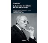 El canon del Modernismo: Máscaras y retratos literarios