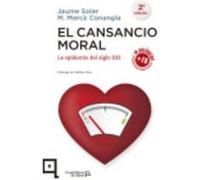 El Cansancio Moral: La Epidemia Del Siglo Xxi - Conangla, M. Mercè , Soler, Jaume Conangla, M Mercè , Soler, Jaume (Auteur)