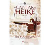 EL CANTAR DE HEIKE 1: La gran epopeya medieval japonesa