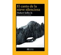 El canto de la nieve silenciosa